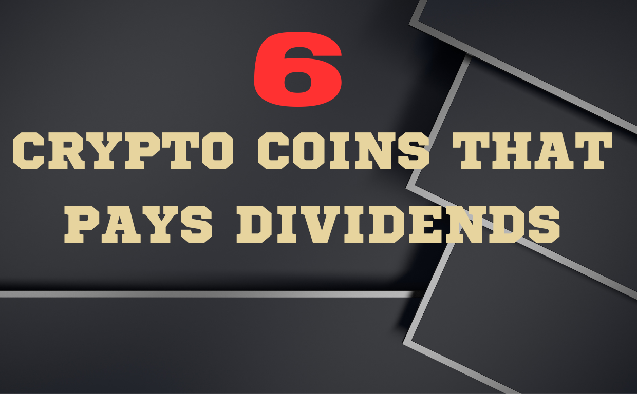 Crypto coins that pays Dividends