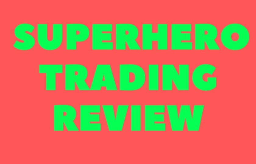 Superhero Trading Review