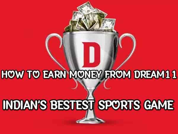 HOW TO EARN MONEY FROM DREAM11-FI